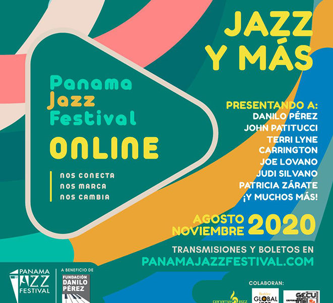 Panamá Jazz Festival 2020 será Online Series - A Son De Salsa